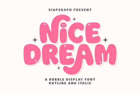 Nice Dream: A Typeface That Captures Pure Joy