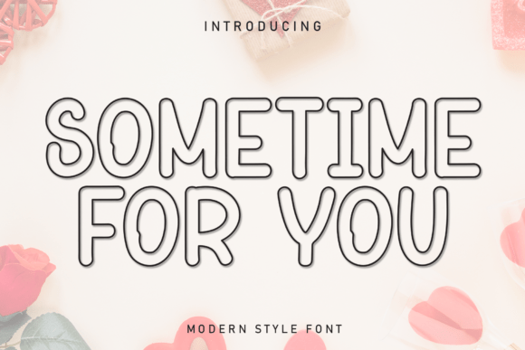 Sometime for You: A Font That Feels Like a Celebration