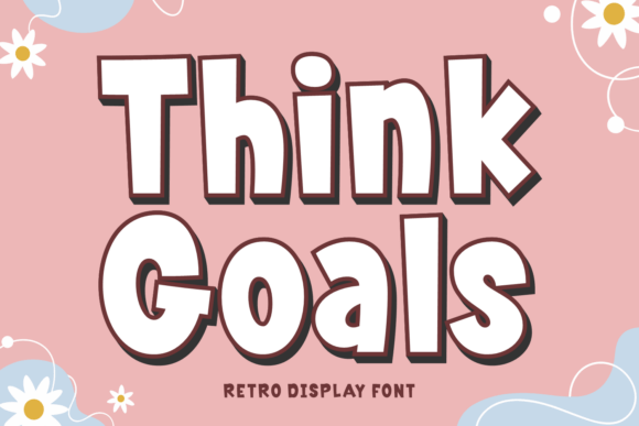 Think Goals: A Retro Font for Modern Creative Projects