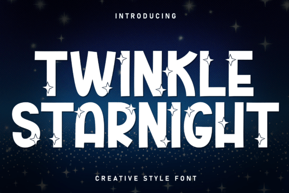 Twinkle Starnight: A Font That Brings Cosmic Magic to Your Projects